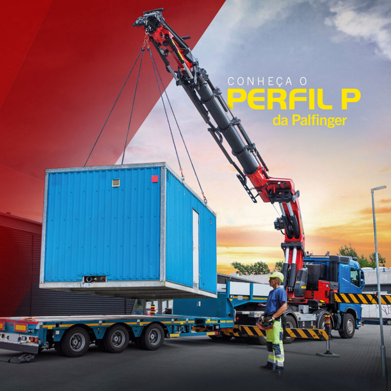 Tecnologia de ponta e máximo conforto às operações: conheça o Perfil P da PALFINGER